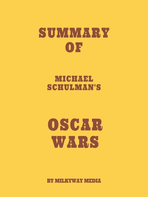cover image of Summary of Michael Schulman's Oscar Wars